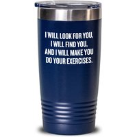 Physiotherapie Becher - Physiotherapeut Geschenk Lustiges Physiotherapeuten Tumbler Glas Ich Suche Für Dich, Ich Werde Dich Finden von RealPeopleGoods
