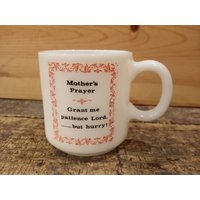 Mutter Gebetsbecher Geduld Und Humor Ausgezeichneter Zustand Milch Glas Vintage von Redstone2020