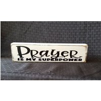 Prayer Is My Superpower Holzblock Regal Sitter von ReflectingGraceGifts