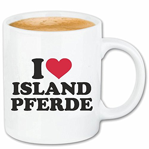 Reifen-Markt Kaffeetasse I LOVE ISLAND PFERDE - REITSPORT - PFERDEZUCHT - PFERD - REITUNTERRICHT Keramik 330 ml in Weiß von Reifen-Markt