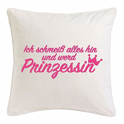 Reifen-Markt Kissenbezug 40x40cm ICH SCHMEIß Alles HIN UND WERD Prinzessin - MÄDCHEN - Girl - Tochter - Girly aus Mikrofaser in Weiß von Reifen-Markt