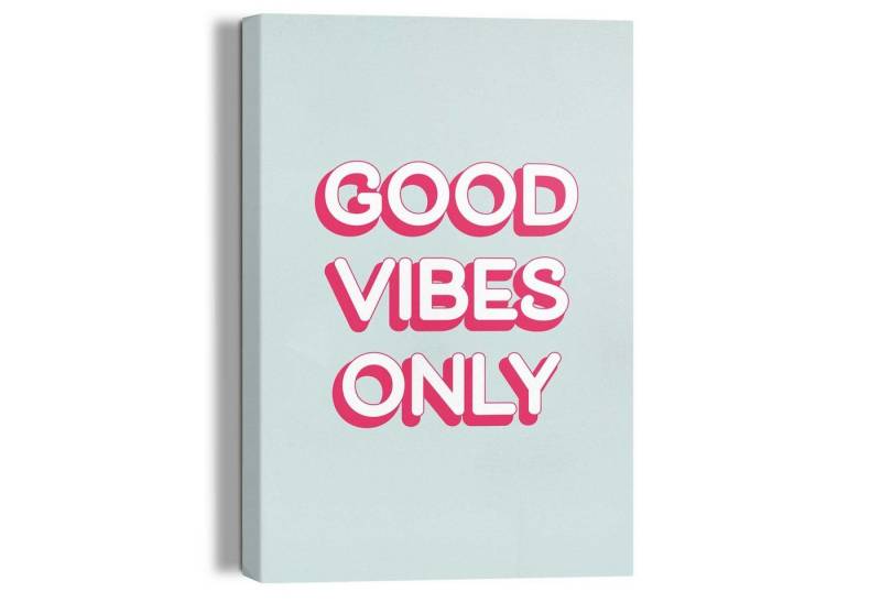Reinders! Leinwandbild Good Vibes Only von Reinders!