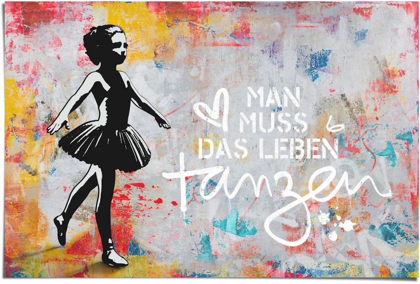 Reinders! Poster Man muss das Leben tanzen, (1 St) von Reinders!