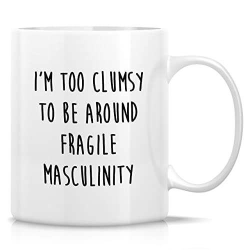 Retreez Lustige Tasse – Fragile Maskulinity Feminist Frauen Rechte Aktivist 325 ml Keramik Kaffeetassen – lustig, Sarkasmus, motivierend, Schwester, Freundin von Retreez