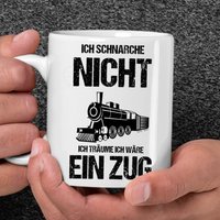 Ich Schnarche Nicht Träume Wäre Ein Zug Modelleisenbahn Modellbau Eisenbahn Lokomotive Dampflokomotive Geschenk Lustige Tasse von RetroInvention