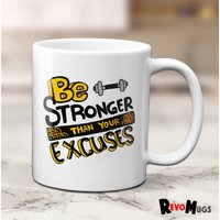 Sei Stärker Als Deine Excuses Inspirierende Tasse | Arbeitsbecher Revomugs von RevoMugs