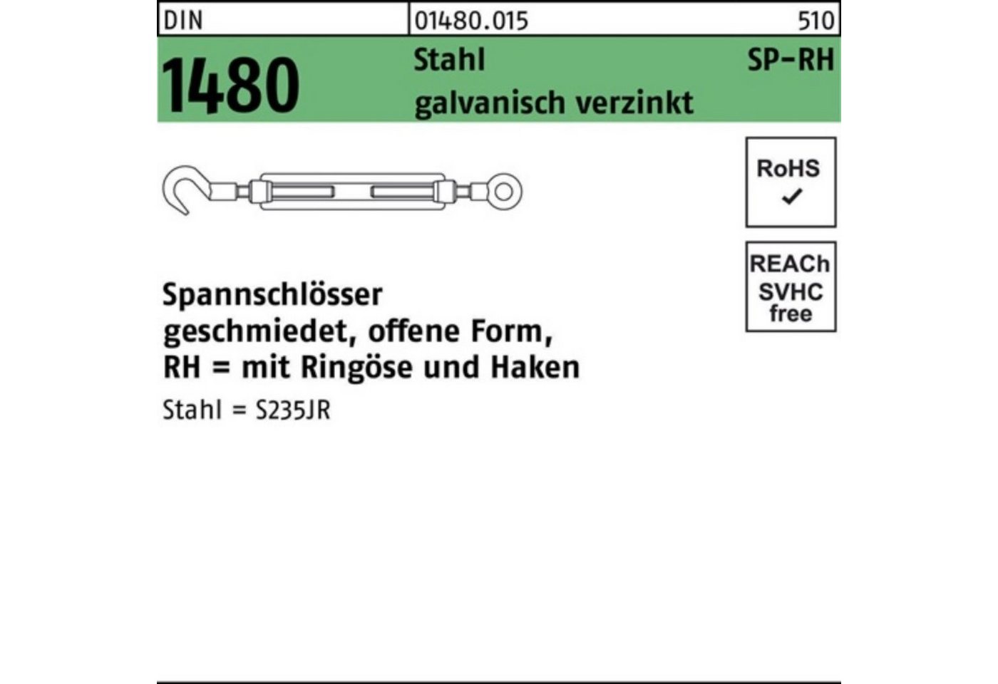 Reyher Spannschloss 100er Pack Spannschloss DIN 1480 offen Ringöse/Haken SP-RH M10 Stahl von Reyher