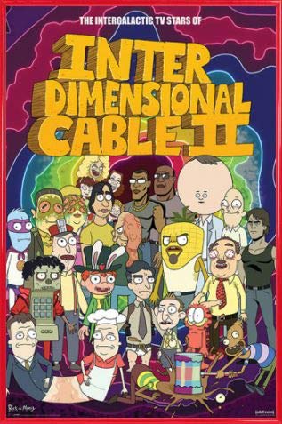 Rick and Morty Poster Plakat | Bild und Kunststoff-Rahmen - Charaktere, Interdimensional Cable II (91 x 61cm) von Rick and Morty
