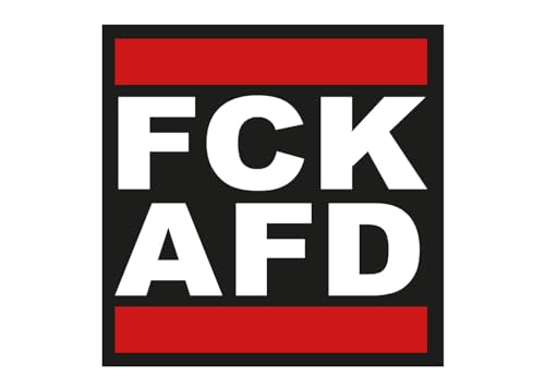 Aufkleber FCK AFD Gegen Rechts Demo Protest Demonstration Schild Sticker Wetterfest und UV-Beständig von Ritterprintz