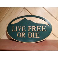 Live Free Or Die Laser Cut Holz Schild von RiverWoodSigns
