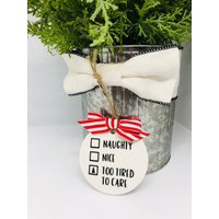 Frech, Nett, Zu Müde, Um Keramik Ornament - Weihnachten Humor Lustige Weihnachtsschmuck Geschenk 2 Bandfarben Pflegen von RiverbendDesignShop