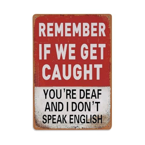 Lustiges Männerhöhlendekor "Remember If We Get Caught Metall-Blechschild, Vintage, Garten, Schlafzimmer, Café, Bar, Männerhöhle, Heimdekoration, Metallposter, 20,3 x 30,5 cm von Rkundrne