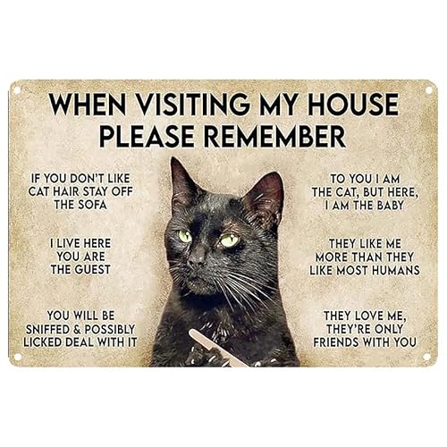 Wanddekoration "When Visiting My House Please Remember" – Katzen-Metallschilder Kunstwerk – Original-Vintage-Design, Blech-Metall-Wandkunstdruck, Poster, dickes Weißblech, Wanddekoration Schilder von Robert Art