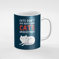 Katzen Nicht Fragen Zu Stellen, Verstehen Keramik Kaffee Tee Tasse Geschenk Für Ihn/Ihre Freundin Mitarbeiter | Mug265 von RoccoDesignsStudio