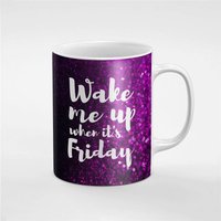 Weck Mich Wenn Es Freitag Lila Glitzer Print Keramik Kaffee Tee Tasse Geschenk Für Ihn Ist/Ihre Freundin Mitarbeiter | Mug300 von RoccoDesignsStudio