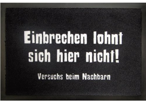 Fußmatte mit dem Spruch: Einbrechen lohnt sich hier nicht! (40x 60cm) von Rockbites