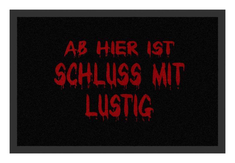 Rockbites Fußmatte Rockbites - Fußmatte Türmatte "Schluss mit lustig" Schwarz Nr. 54 von Rockbites