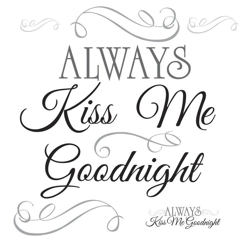 RoomMates Wandsticker Always Kiss Me Goodnight von RoomMates