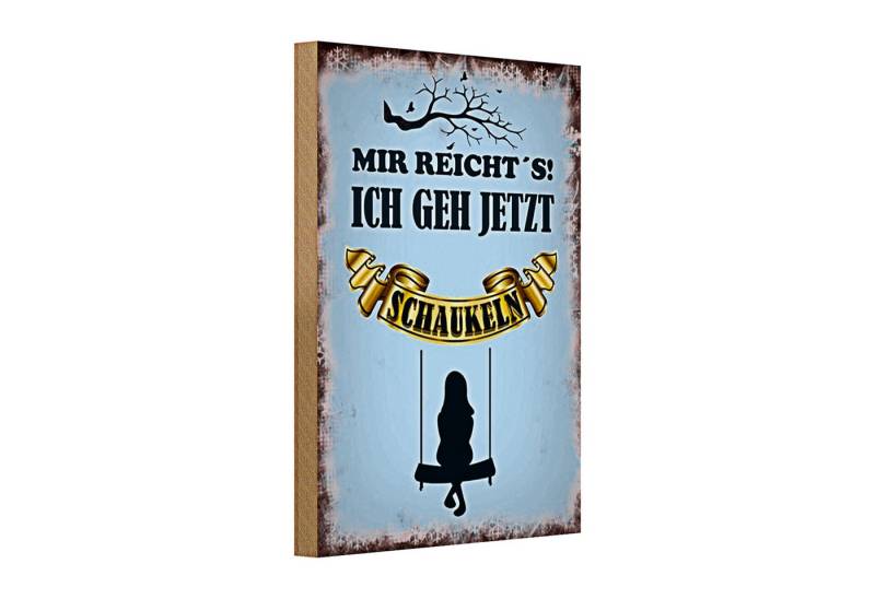 Roomando Holzbild Holzschild Spruch 20x30cm mir reicht´s ich geh schaukeln von Roomando