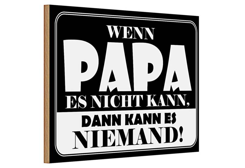 Roomando Holzbild Holzschild Spruch 30x20cm Wenn Papa es nicht kann Roomando Holzbild Holzschild Spruch 30x20cm Wenn Papa es nicht kann von Roomando