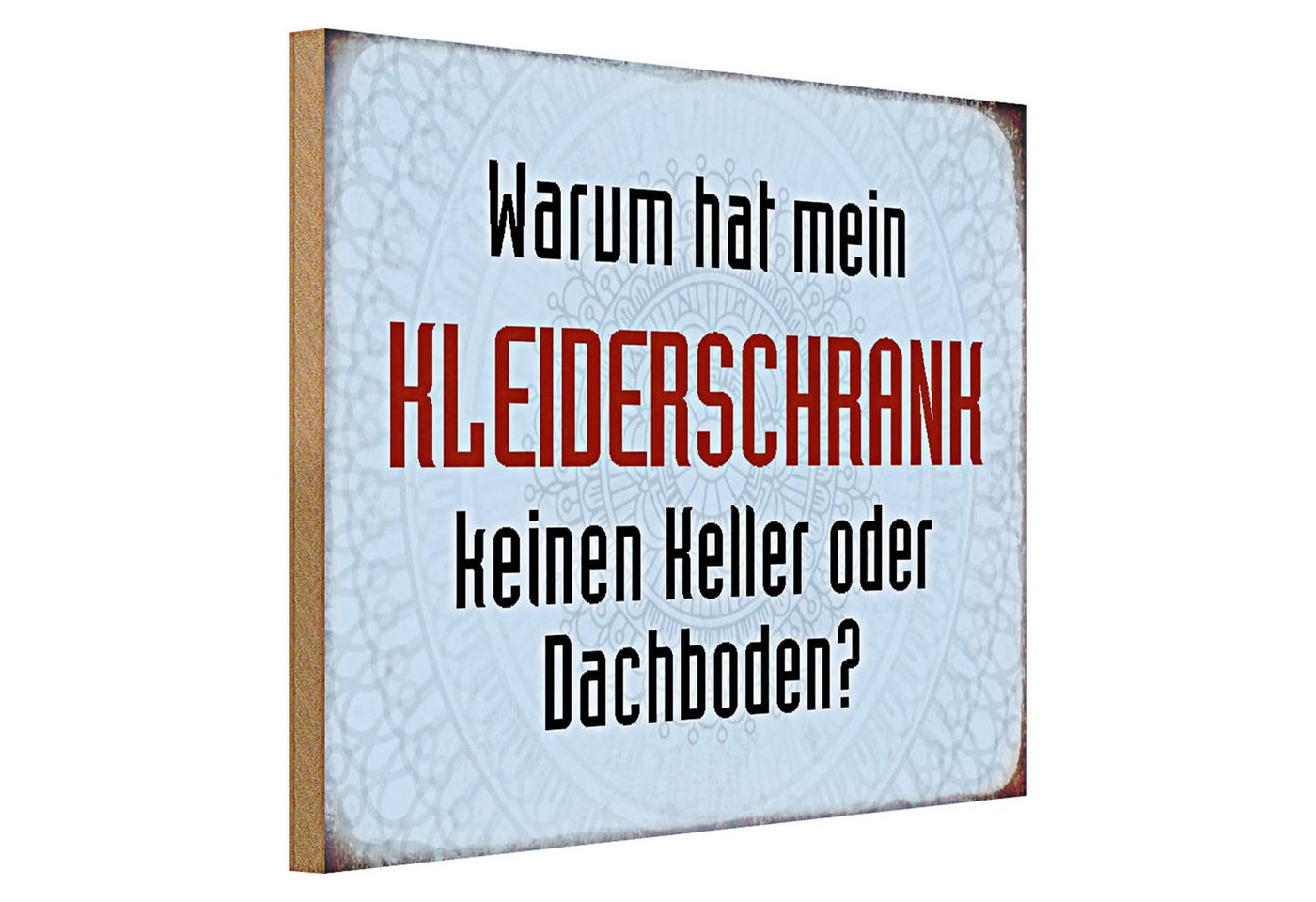 Roomando Holzbild Spruch 40x30cm warum hat mein Kleiderschrank Roomando Holzbild Spruch 40x30cm warum hat mein Kleiderschrank von Roomando