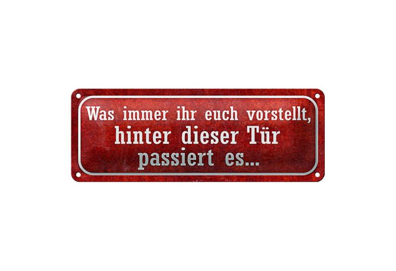 Roomando Metallschild Blechschild Spruch 27x10cm hinter dieser Tür passiert es Dekoration von Roomando