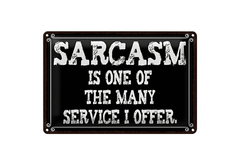 Roomando Metallschild Spruch 18x12cm Sarcasm is one of many service von Roomando