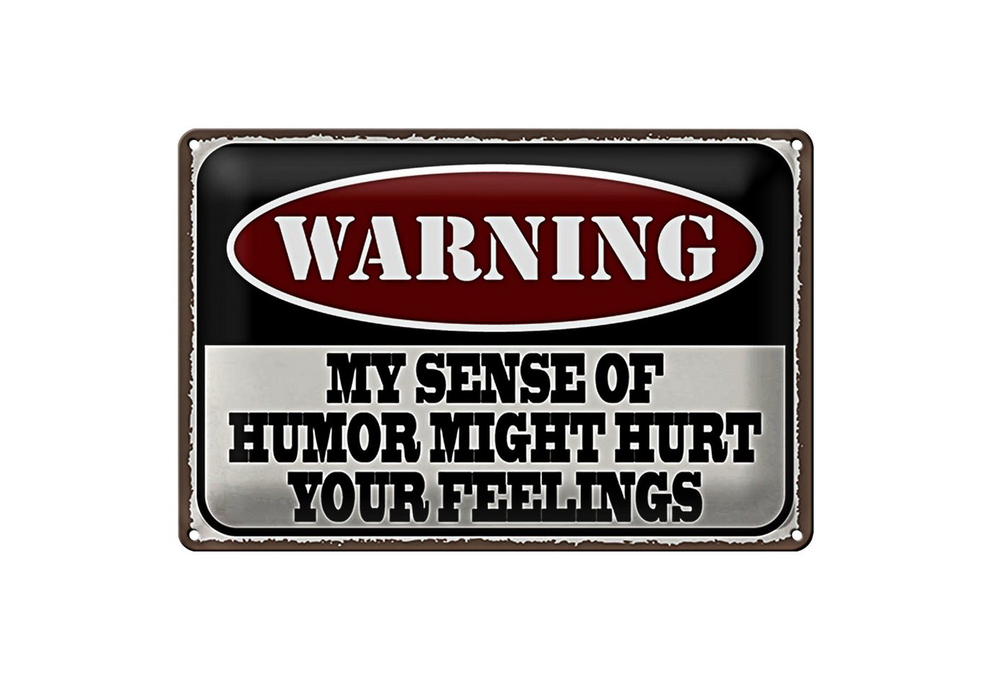Roomando Metallschild Spruch 18x12cm Warning my sense of humor might hurt Roomando Metallschild Spruch 18x12cm Warning my sense of humor might hurt von Roomando
