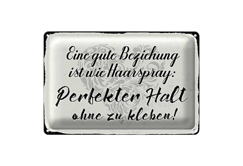 Roomando Metallschild Spruch 18x12cm gute Beziehung wie Haarspray von Roomando