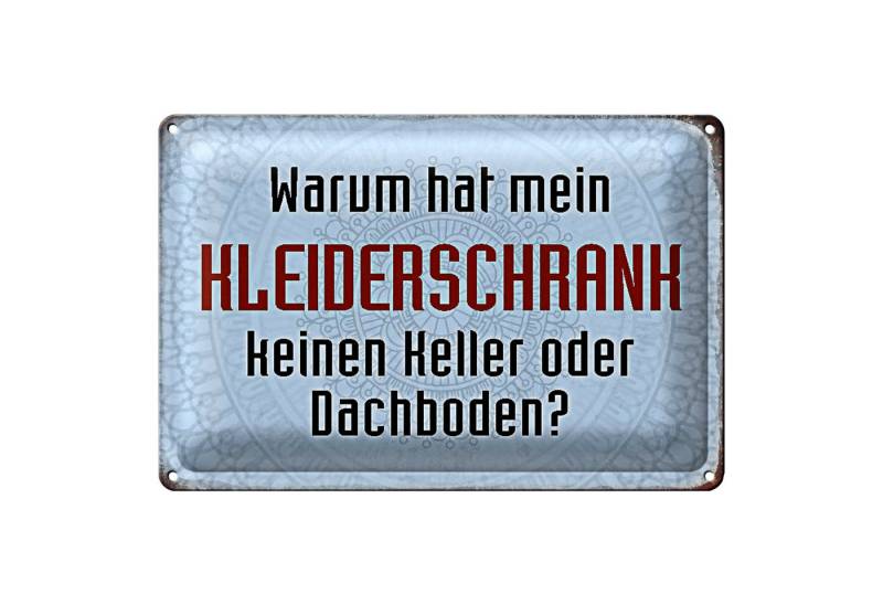 Roomando Metallschild Spruch 18x12cm warum hat mein Kleiderschrank von Roomando
