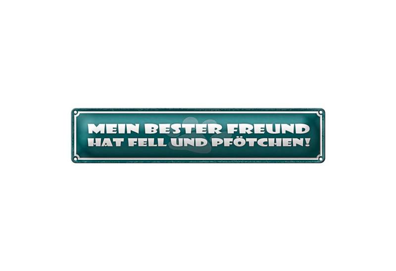 Roomando Metallschild Blechschild Spruch 46x10cm Bester Freund hat Fell und Pfötchen von Roomando