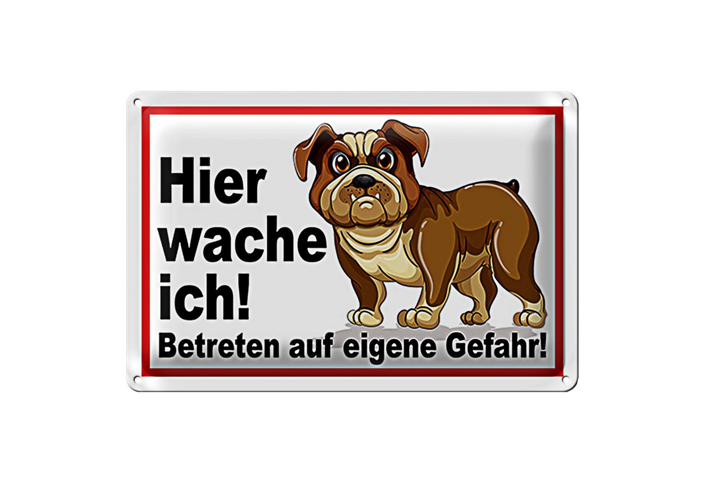 Roomando Metallschild Blechschild Warnschild 30x20cm Hier wache ich betreten Gefahr von Roomando