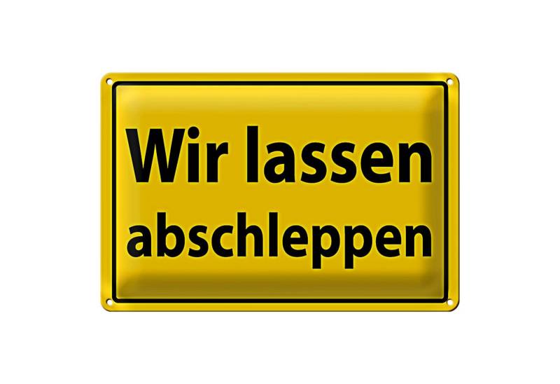 Roomando Metallschild Warnschild 18x12cm Wir lassen abschleppen von Roomando