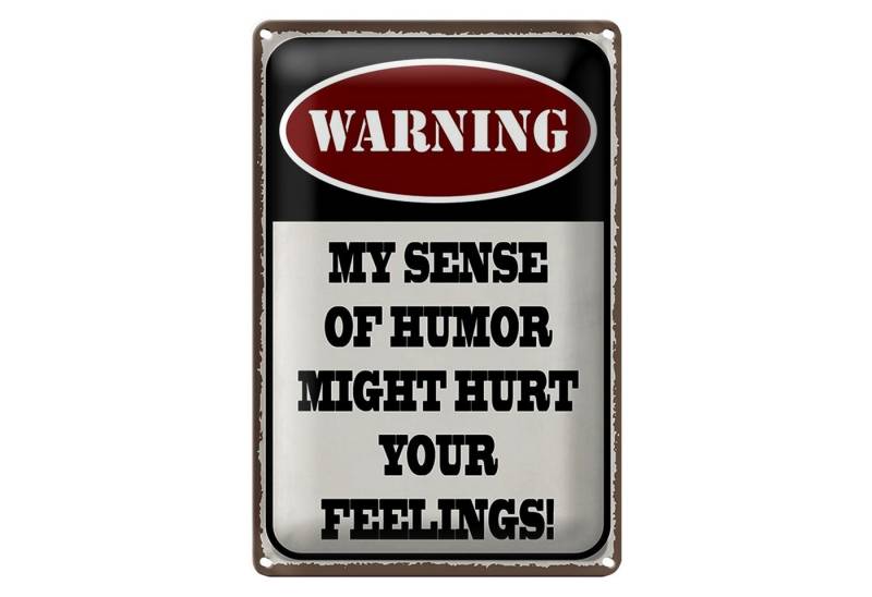 Roomando Metallschild Spruch 12x18cm Warning my sense of humor might Roomando Metallschild Spruch 12x18cm Warning my sense of humor might von Roomando