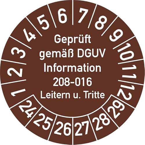 Geprüft gemäß DGUV Information 208-016 Prüfplakette, 250 Stück, in verschiedenen Farben und Größen, Prüfetikett Prüfsiegel Plakette Leitern und Tritte (ehemals BGV D 36) (30 mm Ø, Braun) von Rosenbaum Offsetdruck