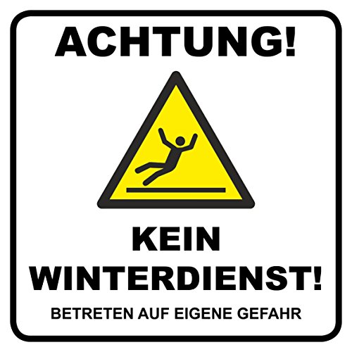 Kein Winterdienst Schild | 20 x 20 cm |"Achtung! - Kein Winterdienst! Betreten auf eigene Gefahr" | Hinweisschild 3mm | Hartschaumplatte von Rosenbaum Offsetdruck