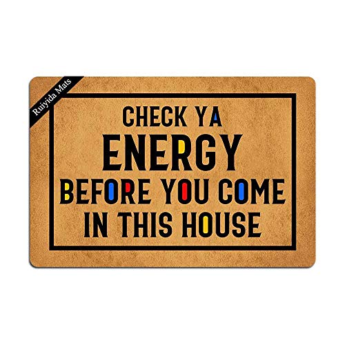 Ruiyida Fußmatte mit Aufschrift "Check Ya Energy Before You Come in This House", lustige Fußmatte aus Vlies, 60 x 40 cm, maschinenwaschbar, Stoffoberseite von Ruiyida