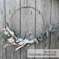 Kranz Aus Trockenblumen Metallring Boho Trockenblumenkranz Marie Türkranz Ring Eukalyptus Floral Hoop, 25cm Gold Kranz Aus Trockenblumen Metallring Boho Trockenblumenkranz Marie Türkranz Ring Eukalyptus Floral Hoop, 25cm Gold von RundumCreativ