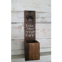 Nehmen Sie Ihre Top Off Flasche Öffner - Holz Öffner-Cap Catcher-Wand Montiert Flaschenöffner-Geschenke Für Ihn-Bbq Dekor-Man Höhle von RustedRoost