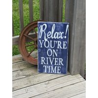 Fluss Schild - Entspannen Zeit Für Zuhause Holz Kunst Dekor Urlaub Am See Haus Plakette von RusticLaneCreations