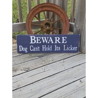 Vorsicht Hund Kann Seinen Licker Nicht Halten - Holzschild Handbemalt Und Geschliffen Tolles Geschenk Haustiere Haustierbesitzer Hunde Wanddekor von RusticLaneCreations
