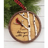 Kardinal Ornament, Ich Bin Immer Bei Dir, Andenken Erinnerung Erinnerungsstück, Familien 2022, Familiengeschenk von RusticPeachGoods