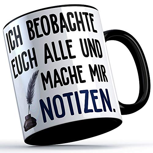 Ich beobachte euch alle und mache mit Notizen Tasse Sprüchetasse Geschenkidee Sarkasmus Büro Kollegen Geburtstag (5 Farben), Farbe: Schwarzer Henkel von SAUFCOUNTER MARK YOUR DRINKS