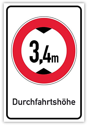 SCHILDER HIMMEL Durchfahrtshöhe 3,4 m Schild 21x15cm Kunststoff, Nr 702 in verschiedenen Größen (A0 bis A5) und Materialien von SCHILDER HIMMEL