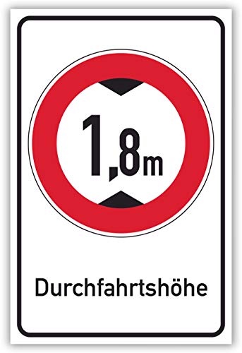 SCHILDER HIMMEL anpassbares Durchfahrtshöhe 1,8 Meter Schild 21x15cm Kunststoff mit Schrauben, Nr 694 eigener Text/Bild verschiedene Größen/Materialien von SCHILDER HIMMEL