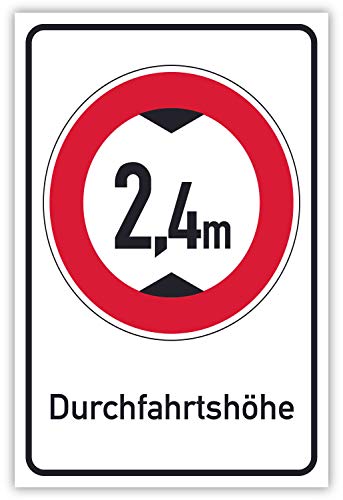 SCHILDER HIMMEL anpassbares Durchfahrtshöhe 2,4 Meter Schild 21x15cm Kunststoff mit Schrauben, Nr 697 eigener Text/Bild verschiedene Größen/Materialien von SCHILDER HIMMEL