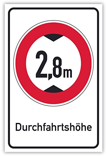 SCHILDER HIMMEL anpassbares Durchfahrtshöhe 2,8 Meter Schild 21x15cm Kunststoff mit Klebestreifen, Nr 699 eigener Text/Bild verschiedene Größen/Materialien von SCHILDER HIMMEL