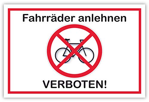 SCHILDER HIMMEL anpassbares Fahrräder anlehnen verboten Schild 29x21cm Alu-Verbund, Nr 5336 eigener Text/Bild verschiedene Größen/Materialien von SCHILDER HIMMEL