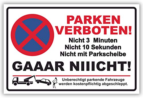 SCHILDER HIMMEL anpassbares Parken verboten Gaar Nicht Schild 21x15cm Kunststoff mit Klebestreifen, Nr 6446 eigener Text/Bild verschiedene Größen/Materialien von SCHILDER HIMMEL