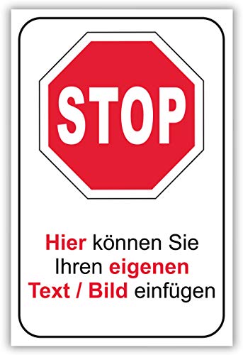 SCHILDER HIMMEL anpassbares STOP Schild A2 Kunststoff, Nr 185 eigener Text/Bild verschiedene Größen/Materialien von SCHILDER HIMMEL